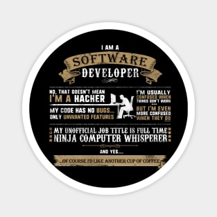 I Am A Software Developer Funny Magnet